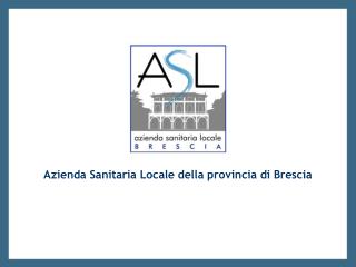 Azienda Sanitaria Locale della provincia di Brescia