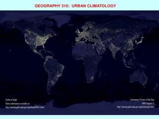 GEOGRAPHY 310: URBAN CLIMATOLOGY
