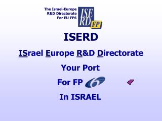 The Israel-Europe R&amp;D Directorate For EU FP6