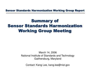 March 14, 2006 National Institute of Standards and Technology Gaithersburg, Maryland