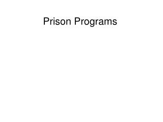 Prison Programs