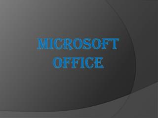 MICROSoft OFFICE