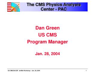 The CMS Physics Analysis Center - PAC