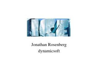 Jonathan Rosenberg dynamicsoft