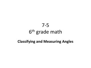 7-5 6 th grade math
