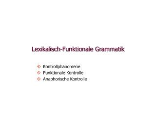 Lexikalisch-Funktionale Grammatik