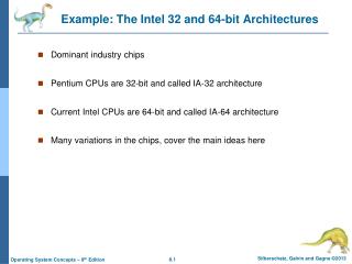 Example: The Intel 32 and 64-bit Architectures