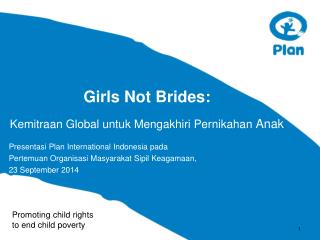 Girls Not Brides: Kemitraan Global untuk Mengakhiri Pernikahan Anak