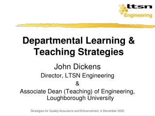Departmental Learning &amp; Teaching Strategies