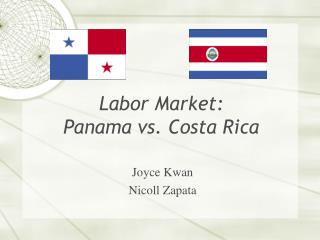 Labor Market: Panama vs. Costa Rica