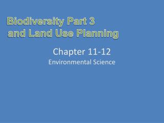 Chapter 11-12 Environmental Science