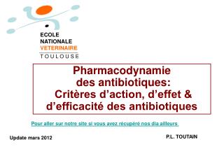 Pharmacodynamie des antibiotiques: Critères d’action, d’effet &amp; d’efficacité des antibiotiques