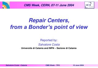 Repair Centers, from a Bonder’s point of view