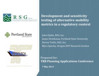 Development and sensitivity testing of alternative mobility metrics in a regulatory context