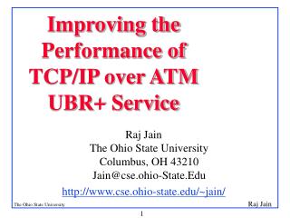 Improving the Performance of TCP/IP over ATM UBR+ Service
