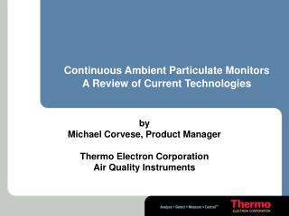 Continuous Ambient Particulate Monitors A Review of Current Technologies