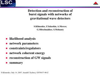 Detection and reconstruction of burst signals with networks of gravitational wave detectors