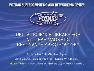 DIGITAL SCIENCE LIBRARY FOR NUCLEAR MAGNETIC RESONANCE SPECTROSCOPY