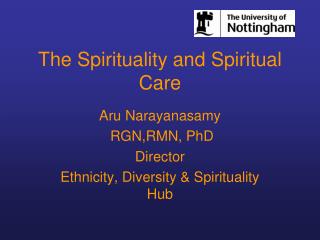 The Spirituality and Spiritual Care