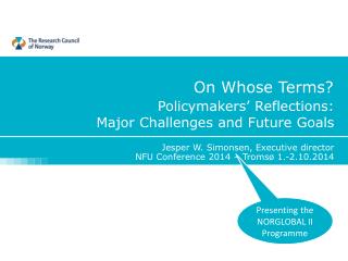Policymakers’ Reflections: Major Challenges and Future Goals