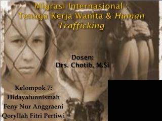 Migrasi Internasional : Tenaga Kerja Wanita &amp; Human Trafficking