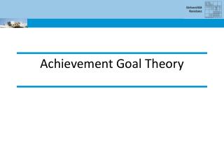 Achievement Goal Theory