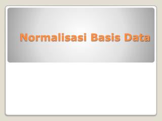 Normalisasi Basis Data