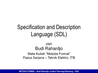 Specification and Description Language (SDL)