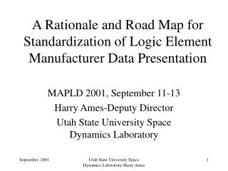 A Rationale and Road Map for Standardization of Logic Element Manufacturer Data Presentation