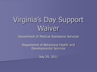 Virginia’s Day Support Waiver