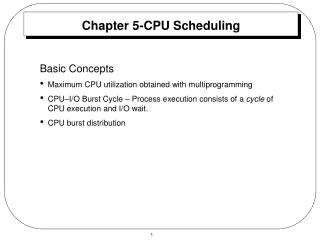 Chapter 5- CPU Scheduling
