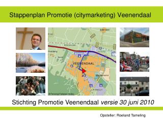 Stappenplan Promotie (citymarketing) Veenendaal