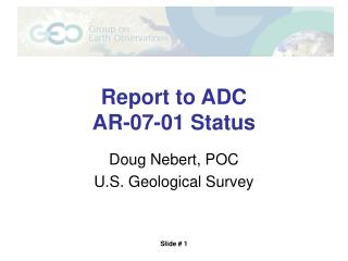 Report to ADC AR-07-01 Status