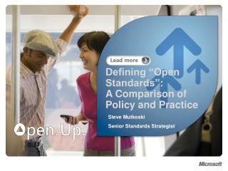 Defining “Open Standards”: A Comparison of Policy and Practice