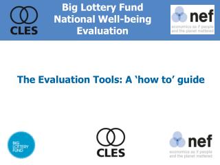 The Evaluation Tools: A ‘how to’ guide