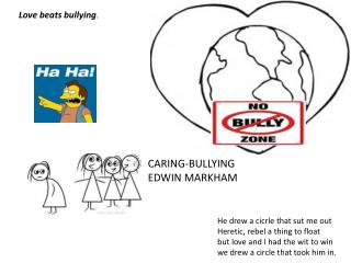 Love beats bullying .
