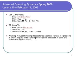 Advanced Operating Systems - Spring 2009 Lecture 10 – February 11, 2009