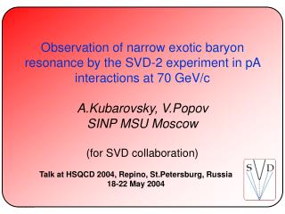 Talk at HSQCD 2004, Repino, St.Petersburg, Russia 18-22 May 2004
