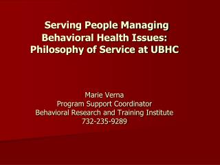Serving People Managing Behavioral Health Issues