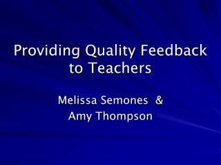 Providing Quality Feedback to Teachers