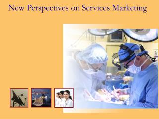 New Perspectives on Services Marketing