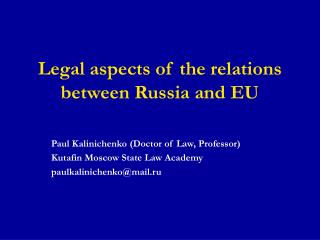 Legal aspects of the relations between Russia and EU