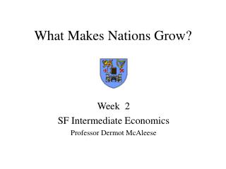 What Makes Nations Grow?