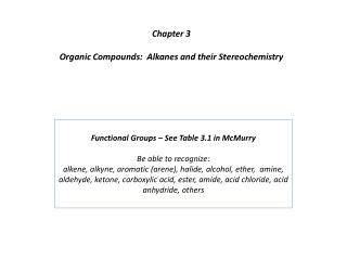Chapter 3 Organic Compounds: Alkanes and their Stereochemistry
