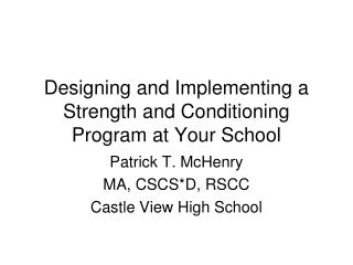 Designing and Implementing a Strength and Conditioning Program at Your School