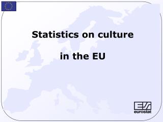 Statistics on culture in the EU