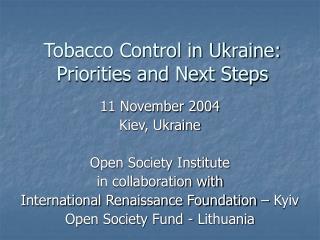 Tobacco Control in Ukraine: Priorities and Next Steps