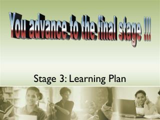 Stage 3: Learning Plan