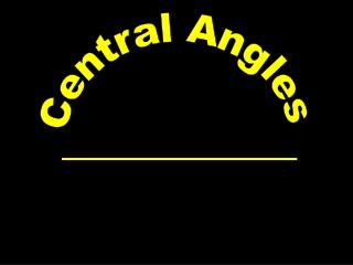 Central Angles