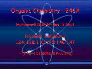 Organic Chemistry - 246A